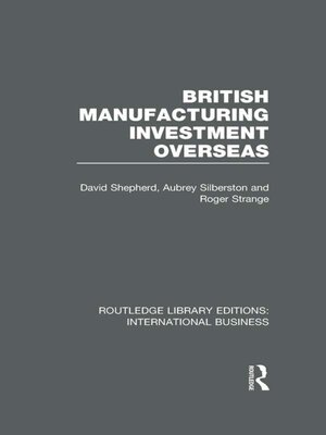cover image of British Manufacturing Investment Overseas (RLE International Business)